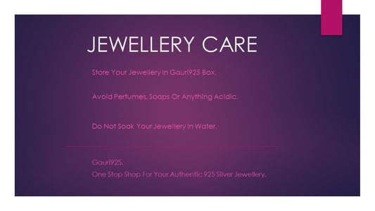 jewellery care for Gauri925, giva, tanishq